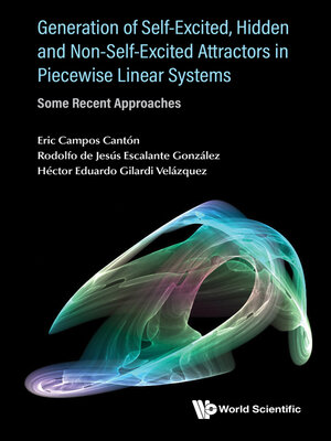 cover image of Generation of Self-excited, Hidden and Non-self-excited Attractors In Piecewise Linear Systems